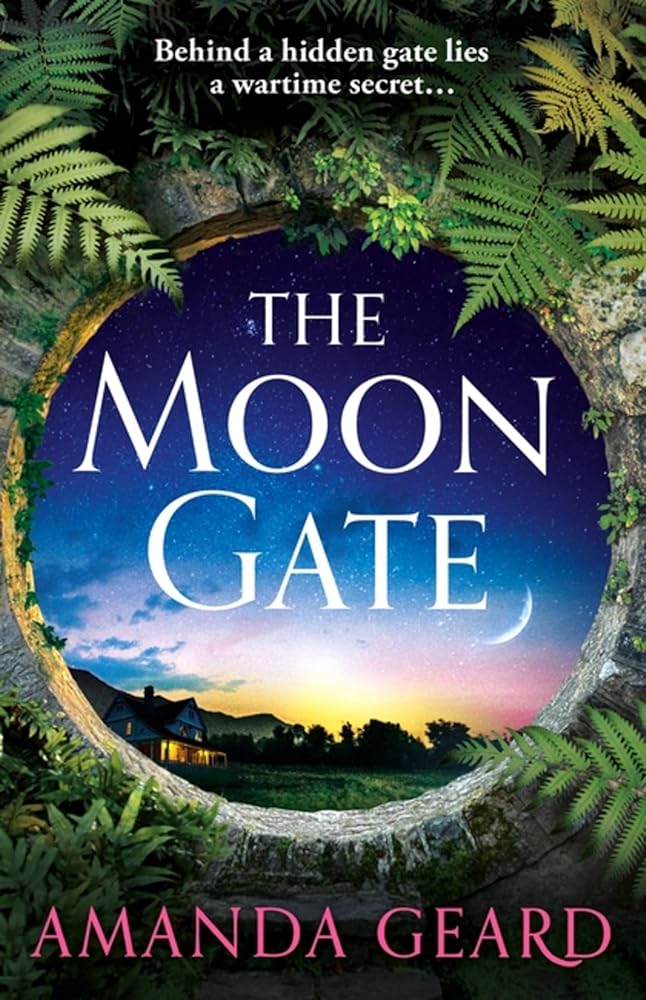 The Moon Gate: A sweeping tale of love, war and a house of secrets for fans of historical fiction NEW for 2023 - 9781472283771 - Amanda Geard - Headline - The Little Lost Bookshop