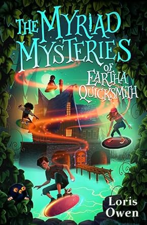 The Myriad of Mysteries of Eartha Quicksmith - 9781913102876 - Loris Owen - Firefly Press - The Little Lost Bookshop