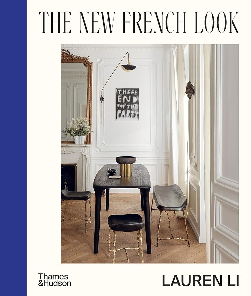 The New French Look: Interiors with a contemporary edge - 9781760763398 - Lauren Li - Thames Hudson - The Little Lost Bookshop
