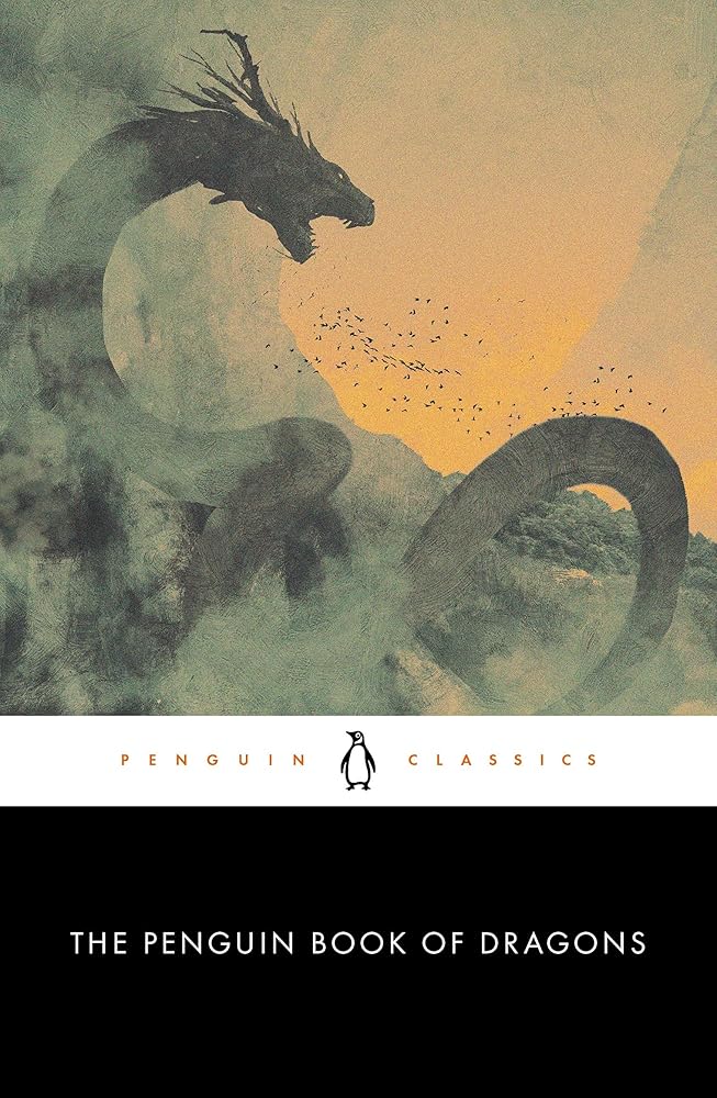 The Penguin Book of Dragons (Penguin Classics) - 9780143135043 - Scott G. Bruce - Penguin Classics - The Little Lost Bookshop