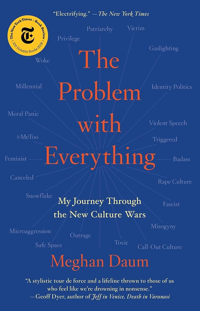The Problem with Everything: My Journey Through the New Culture Wars - 9781982129347 - Meghan Daum - Gallery Books - The Little Lost Bookshop