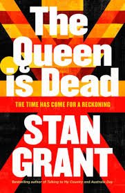 The Queen Is Dead - 9781460764039 - Stan Grant - The Little Lost Bookshop - The Little Lost Bookshop