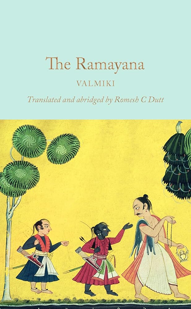 The Ramayana: An Abridged Edition - 9781035048519 - Valmiki, Romesh C Dutt, Arshia Sattar - Macmillan Collector's Library - The Little Lost Bookshop