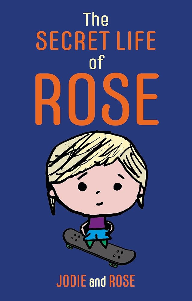 The Secret Life of Rose - 9781805010425 - Jodie Clarke, Rose Smitten - Jessica Kingsley Publishers - The Little Lost Bookshop