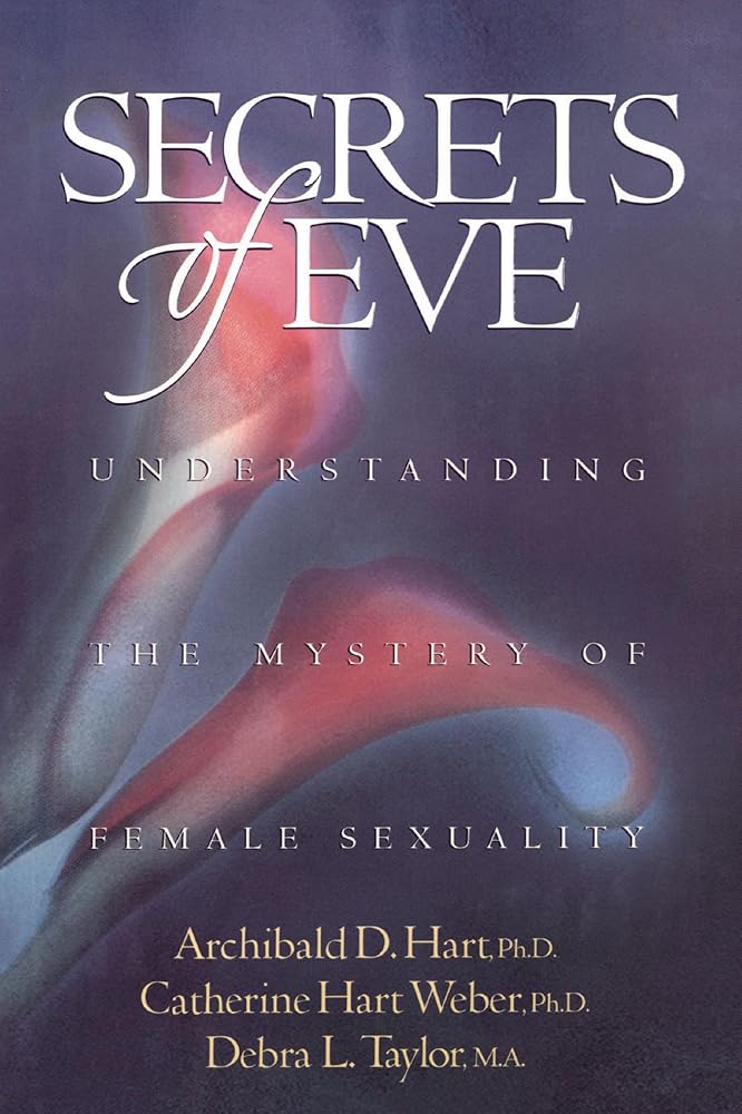 The Secrets of Eve - 9780849990625 - Archibald D. Hart, Debra Taylor, Catherine Hart Weber - Thomas Nelson - The Little Lost Bookshop