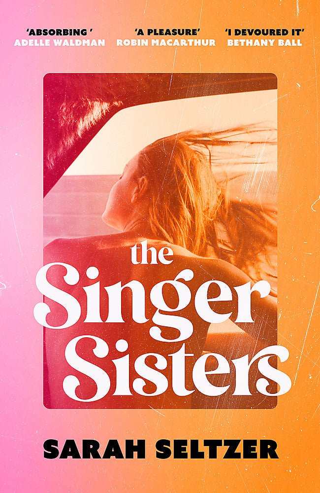 The Singer Sisters - 9780349437781 - Sarah Seltze - Little Brown - The Little Lost Bookshop