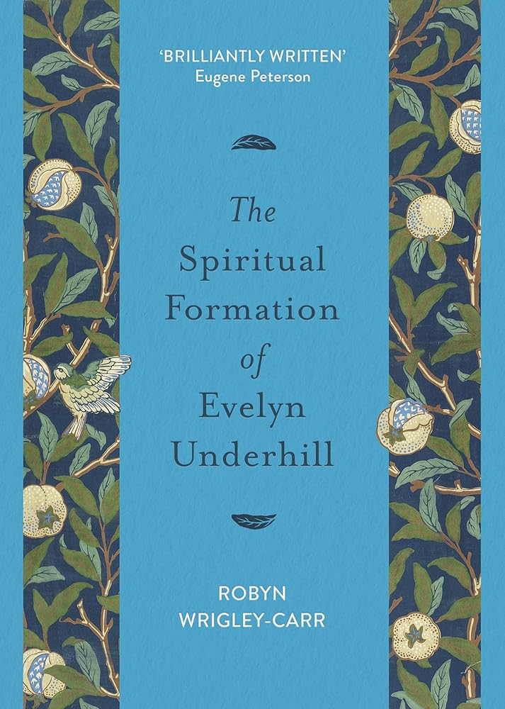 The Spiritual Formation of Evelyn Underhill - 9780281081578 - Robyn Wrigley - Carr - SPCK Publishing - The Little Lost Bookshop