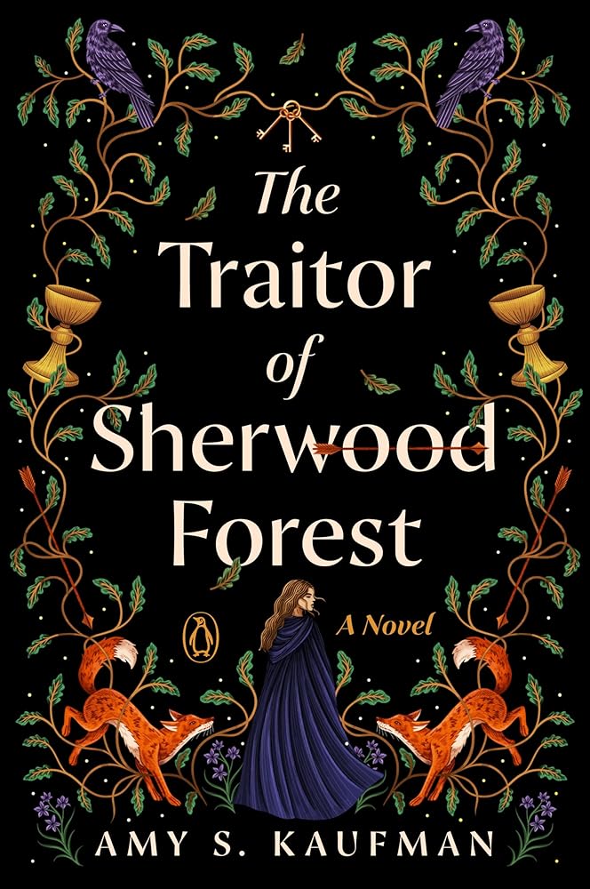 The Traitor of Sherwood Forest - 9780143138129 - Amy S. Kaufman - Penguin Books - The Little Lost Bookshop