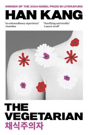 The Vegetarian: A Novel - 9781846276033 - Han Kang - Granta Books - The Little Lost Bookshop