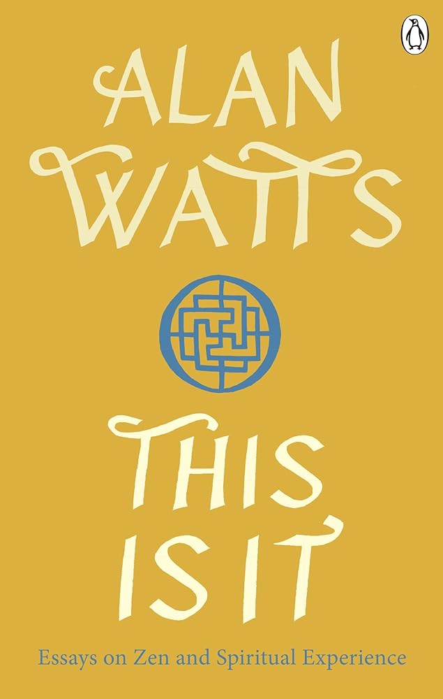 This is It: Essays on Zen and Spiritual Experience - 9781846046889 - Alan W. Watts - Penguin - The Little Lost Bookshop