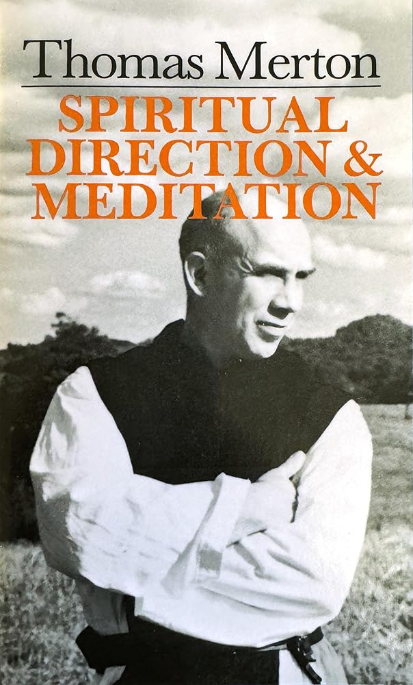 Thomas Merton: Spiritual Direction And Meditation - 9780814604120 - Thomas Merton OCSO - Liturgical Press - The Little Lost Bookshop