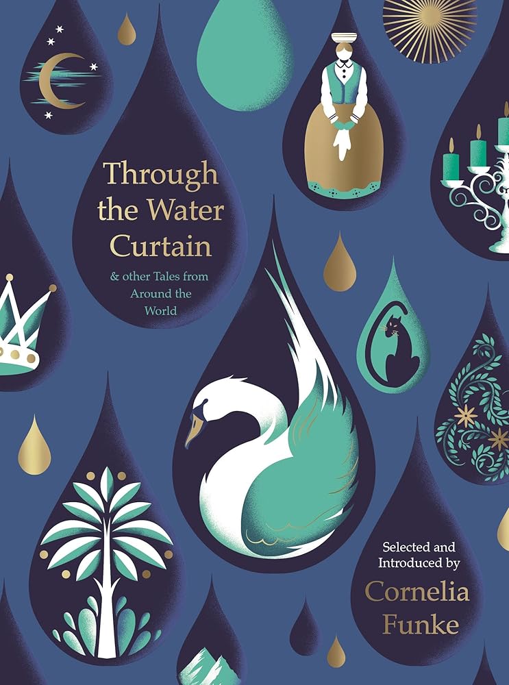 Through the Water Curtain - 9781782692003 - Cornelia Funke, Various - Pushkin Children's Books - The Little Lost Bookshop