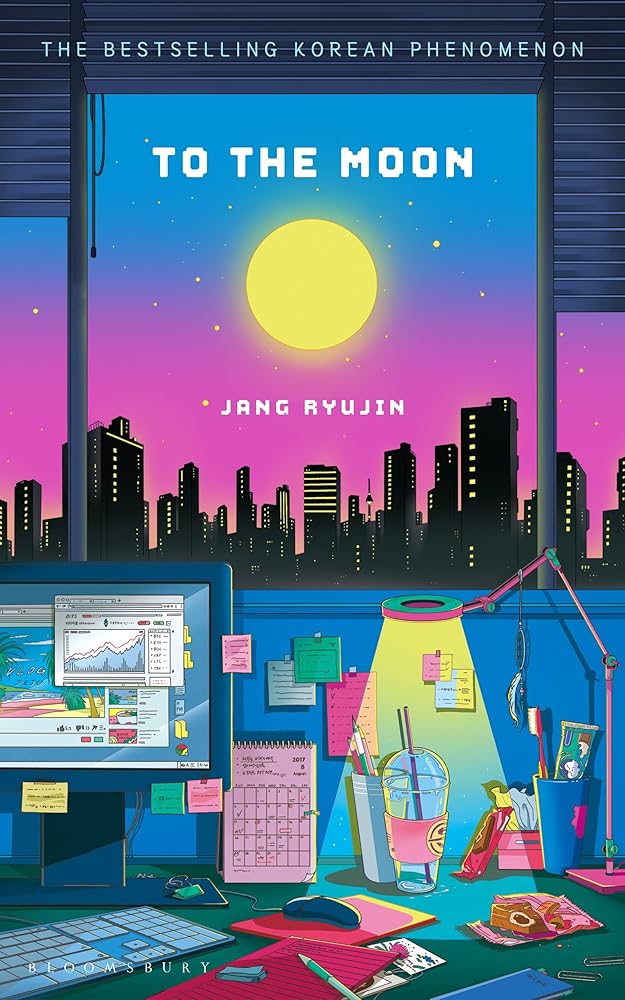 To the Moon - 9781526690982 - Jang Ryujin - Bloomsbury - The Little Lost Bookshop