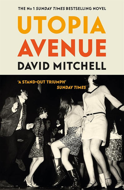 Utopia Avenue - 9781444799477 - Mitchell David - Hachette - The Little Lost Bookshop