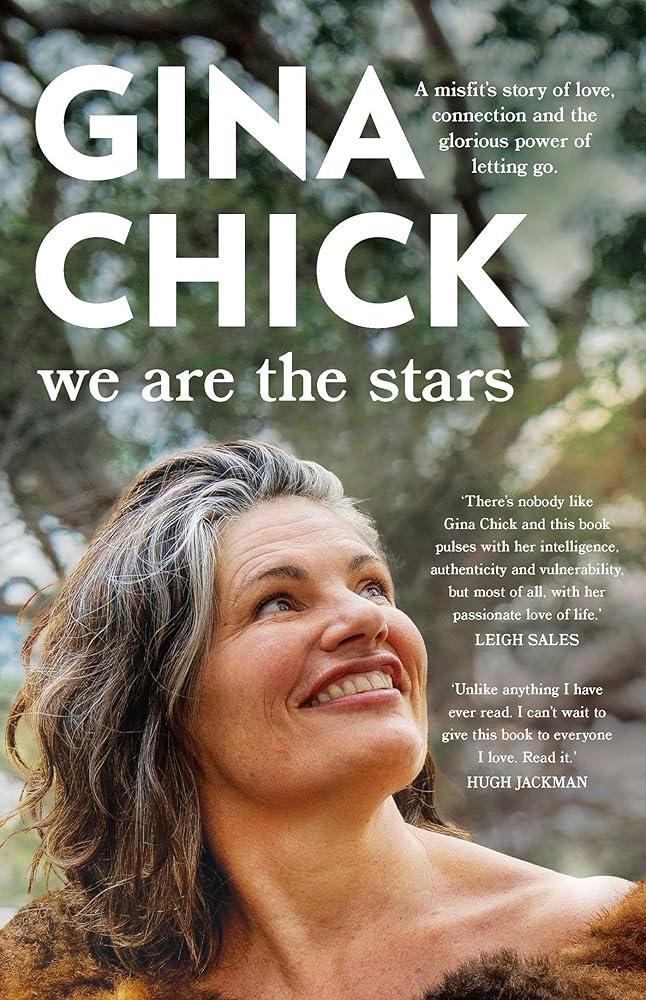 We Are the Stars: A misfit's story of love, connection and the glorious power of letting go - 9781761630248 - Gina Chick - Simon & Schuster - The Little Lost Bookshop