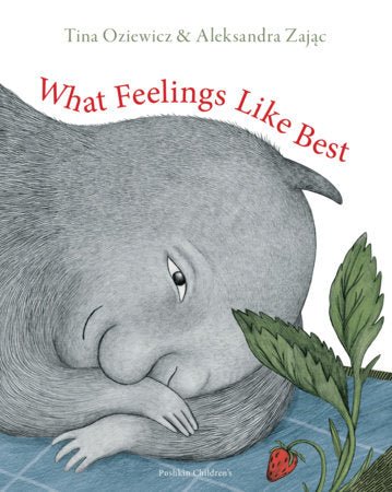 What Feelings Like Best - 9781782694519 - Tina Oziewicz - Faber Factory - The Little Lost Bookshop