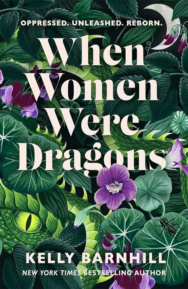 When Women were dragons - 9781471412226 - Kelly Barnhill - Hot Key Books - The Little Lost Bookshop