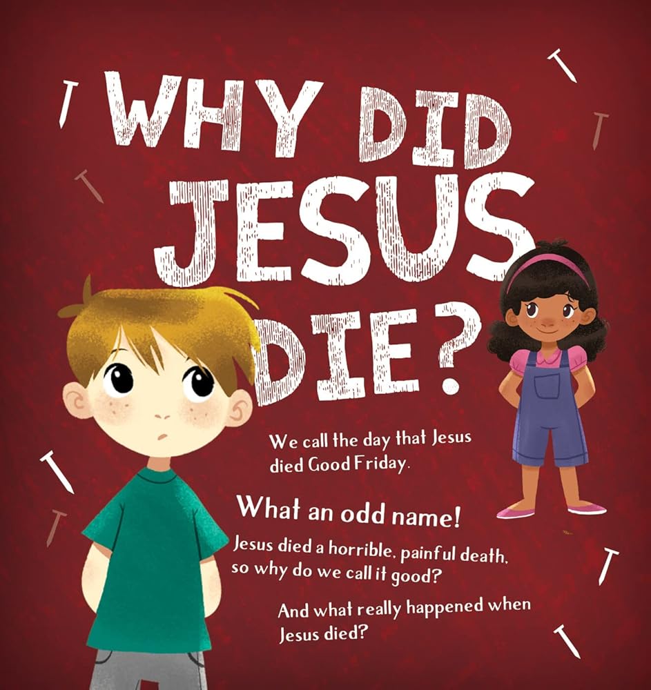 Why Did Jesus Die? - 9781784983048 - Good Book Company - The Little Lost Bookshop
