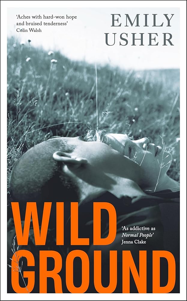 Wild Ground - 9781800815612 - Emily Usher - Serpent's Tail - The Little Lost Bookshop