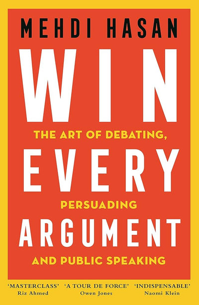 Win Every Argument: The Art of Debating, Persuading and Public Speaking - 9781529093599 - unknown author - The Little Lost Bookshop - The Little Lost Bookshop