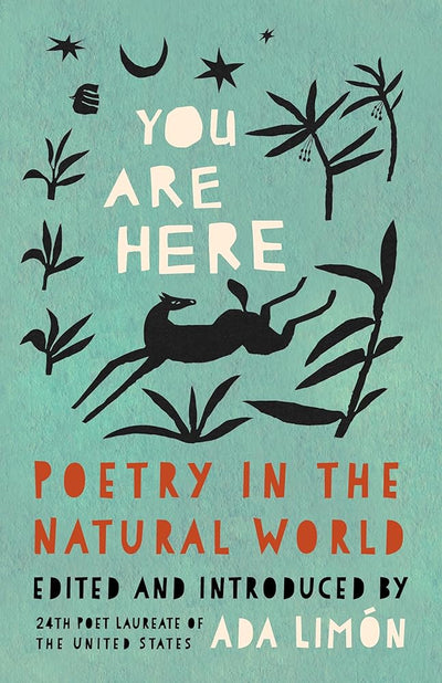 You Are Here: Poetry in the Natural World - 9781571315687 - Ada Limón - Milkweed Editions - The Little Lost Bookshop