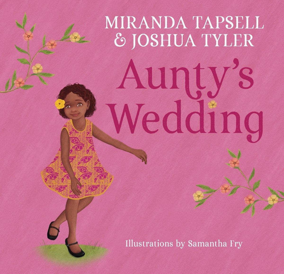 Aunty's Wedding - 9781760524838 - Miranda Tapsell - A&U Children's - The Little Lost Bookshop