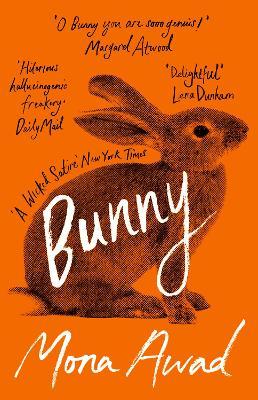 Bunny - 9781788545440 - Mona Awad - Bloomsbury - The Little Lost Bookshop