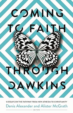 Coming to Faith Through Dawkins: 12 Essays on the Pathway from New Atheism to Christianity - 9780825448225 - Denis Alexander, Alister McGrath, Sarah Irving-Stonebraker, Sy Garte, Peter Byrom, Anikó Albert, Andrew Gosler, Johan Erasmus, Nick Berryman, Louise Mabille, Rafik Samuel, Judith Babarsky, Waldo Swart, Ashley Lande - Kregel Publications - The Little Lost Bookshop