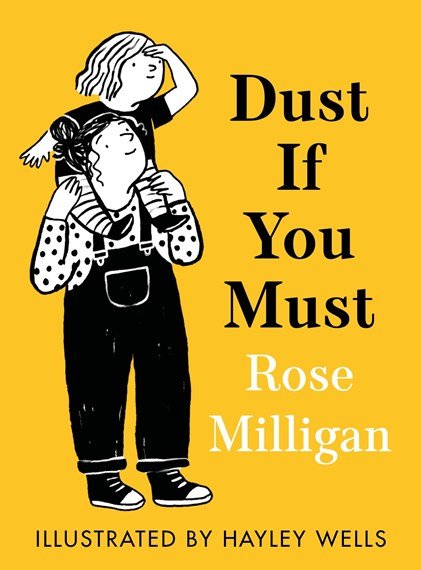 Dust If You Must - 9781800814868 - Rose Milligan - Allen & Unwin - The Little Lost Bookshop