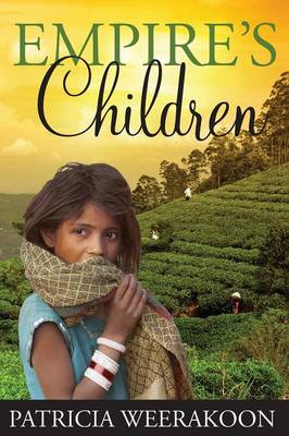 Empire's Children - 9781925139303 - Patricia Weerakoon - Rhiza Press - The Little Lost Bookshop