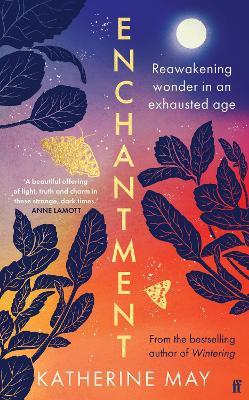Enchantment - 9780571378340 - Katherine May - Faber & Faber - The Little Lost Bookshop