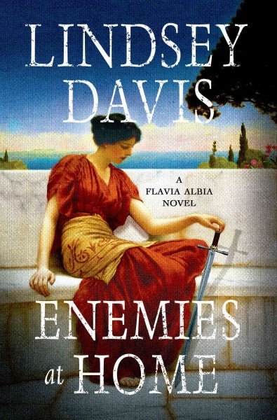 Enemies at Home : A Flavia Albia Mystery - 9781250023773 - Minotaur Books - The Little Lost Bookshop