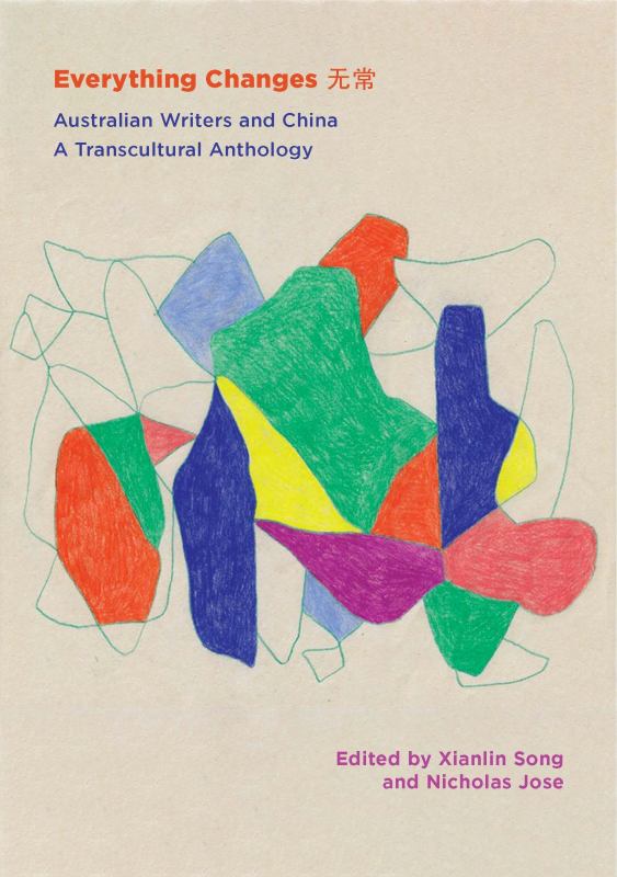 Everything Changes - Australian Writers and China: a Transcultural Anthology - 9781760801120 - UWA Publishing - The Little Lost Bookshop