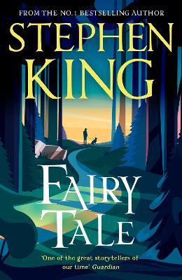 Fairy Tale - 9781399705424 - Stephen King - Hachette - The Little Lost Bookshop