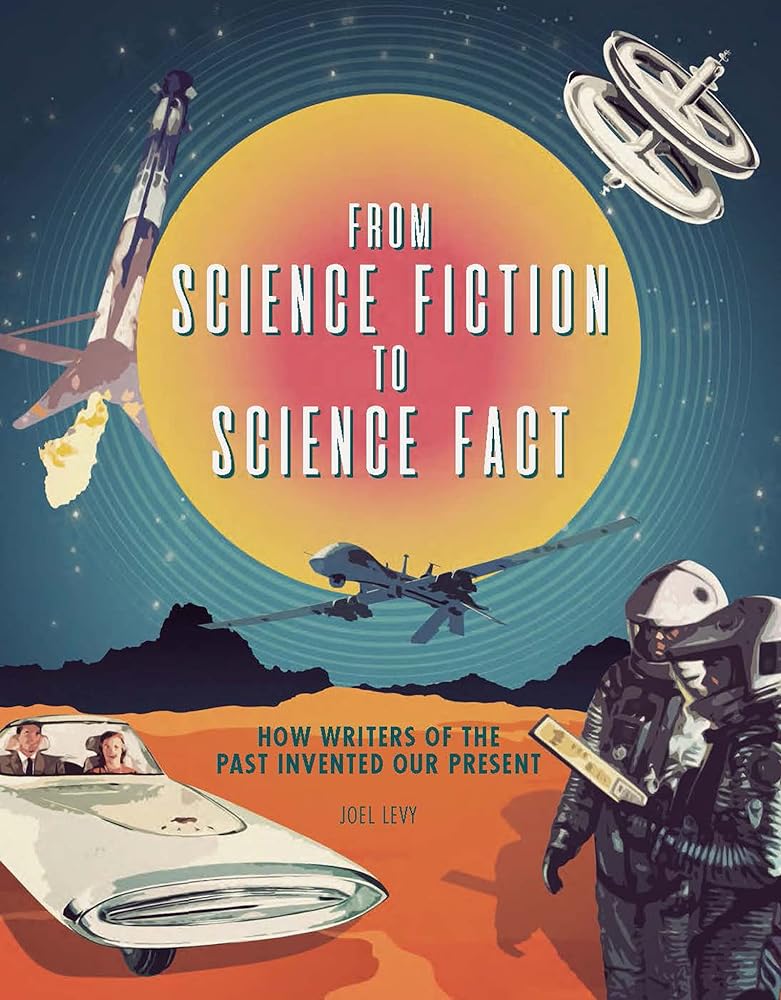From Science Fiction to Science Fact - 9780233006093 - Joel Levy - Andre Deutsch Ltd - The Little Lost Bookshop