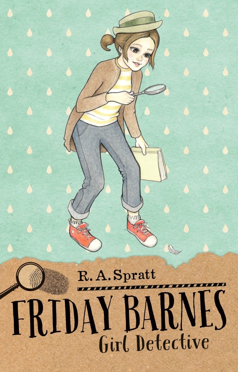Girl Detective (#1 Friday Barnes) - 9781742759623 - R. A. Spratt - Penguin Random House - The Little Lost Bookshop