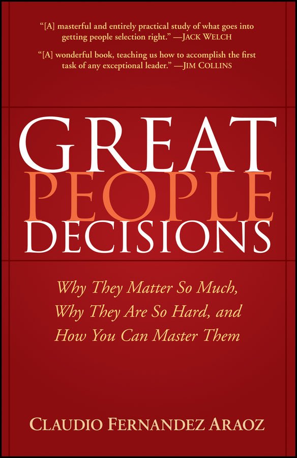 Great People Decisions - 9780470037263 - Fernández-Aráoz, Claudio - John Wiley - The Little Lost Bookshop