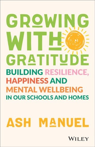 Growing with Gratitude - 9781119891840 - Ash Manual - John Wiley & Sons - The Little Lost Bookshop