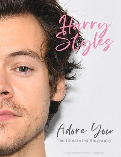 Harry Styles: The Illustrated Biography - 9781912918683 - Carolyn McHugh - Sona Books - The Little Lost Bookshop