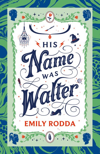 His Name Was Walter - 9781460756195 - HarperCollins - The Little Lost Bookshop