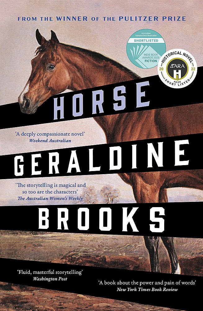 Horse - 9780733649875 - Geraldine Brooks - Hachette Australia - The Little Lost Bookshop