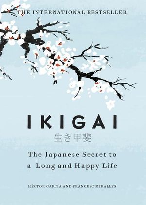 Ikigai - 9781786330895 - Hector Garcia - RANDOM HOUSE AUSTRALIA - The Little Lost Bookshop