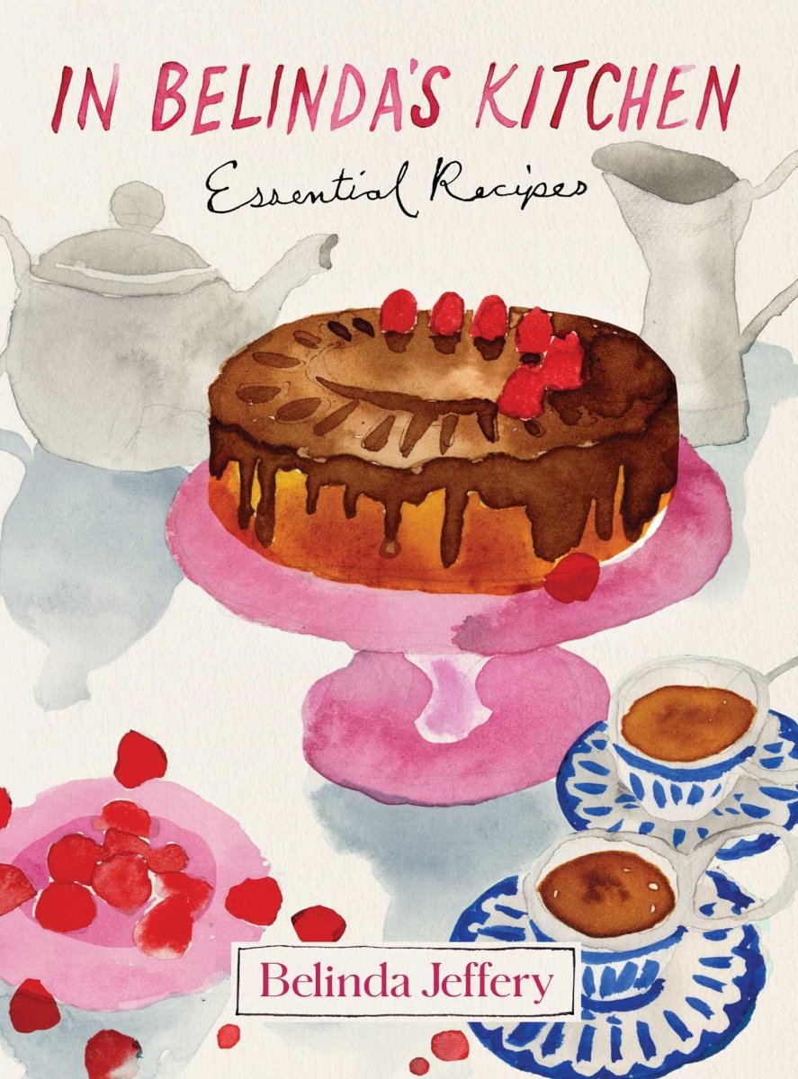 In Belinda's Kitchen - 9781761107771 - Belinda Jeffery - Simon & Schuster Australia - The Little Lost Bookshop