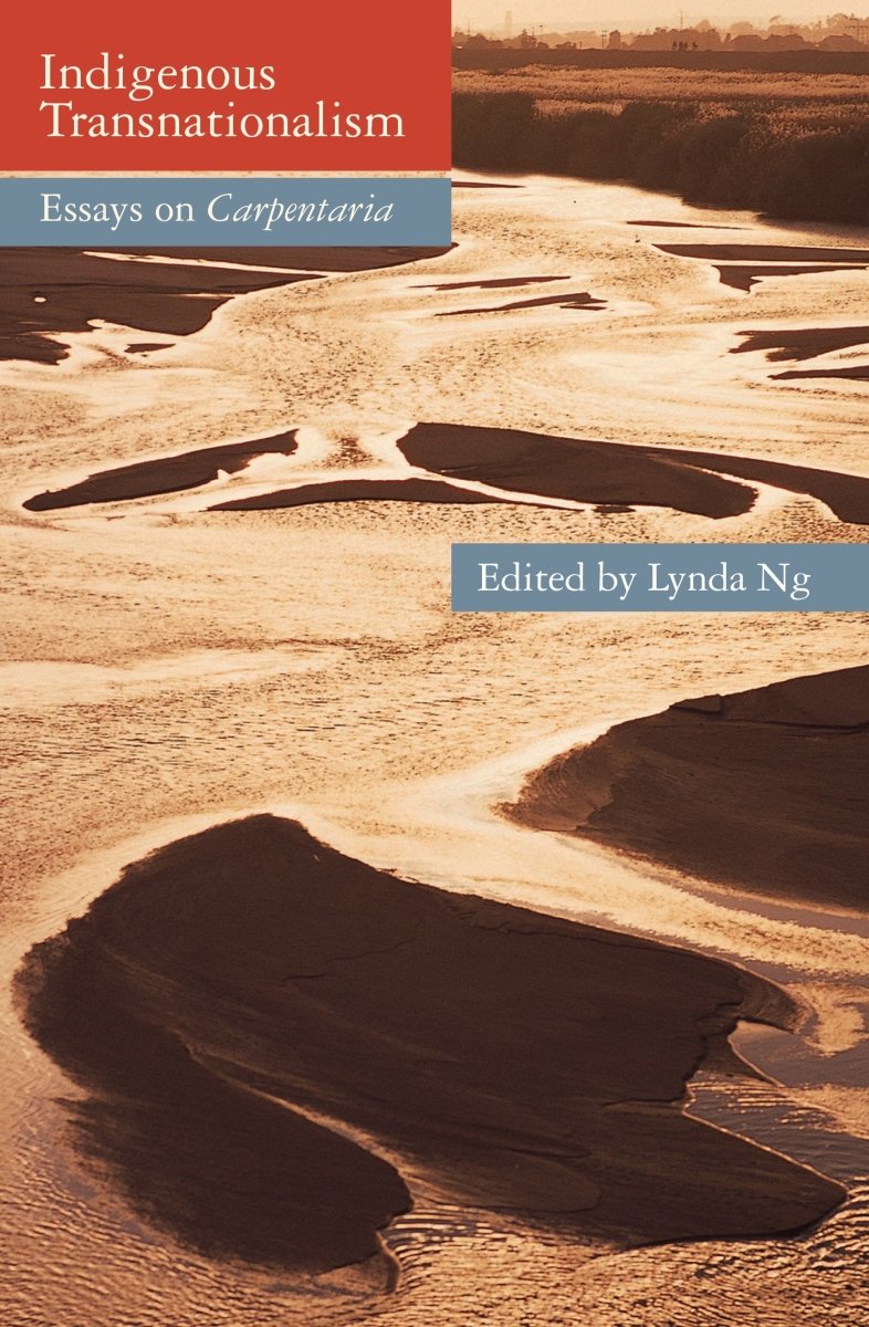 Indigenous Transnationalism - 9781925336429 - Lynda Ng - Giramondo Publishing - The Little Lost Bookshop