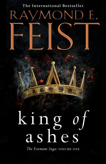 King of Ashes - 9780007264865 - Feist, Raymond E - HarperCollins Publishers - The Little Lost Bookshop