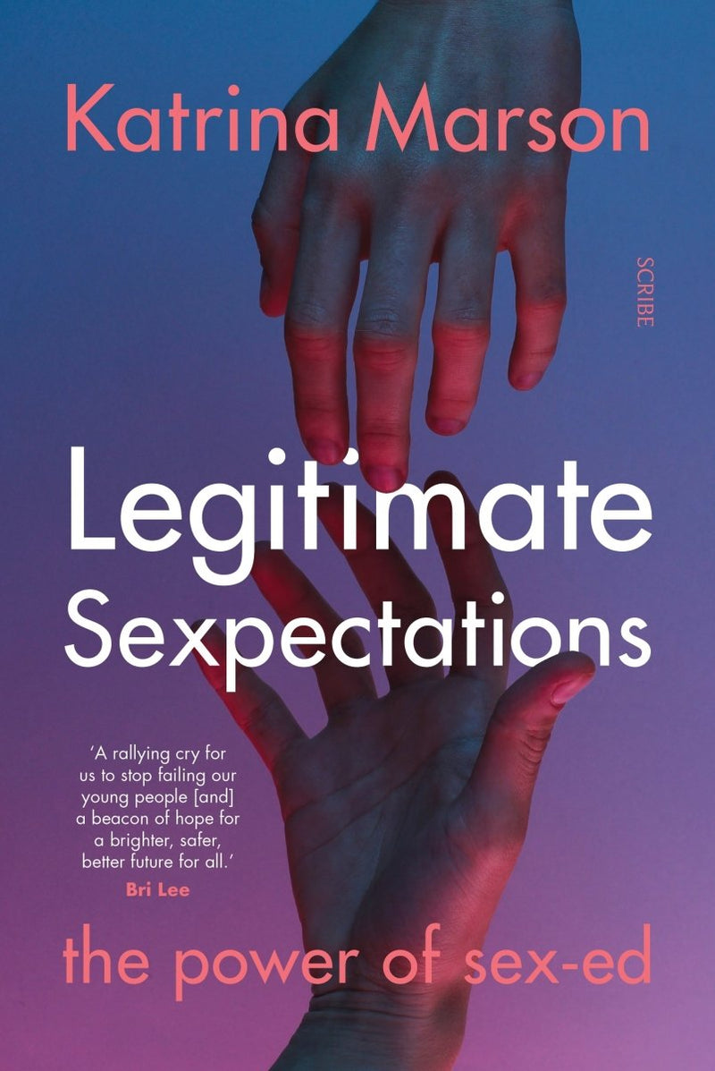 Legitimate Sexpectations - 9781922585516 - Marson, Katrina - Scribe Publications - The Little Lost Bookshop