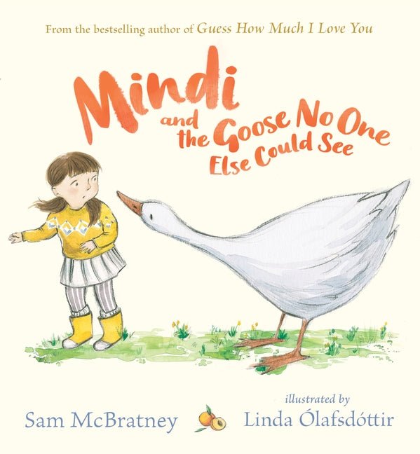 Mindi And The Goose No One Else Could See - 9781406388657 - McBratney, Sam - Walker Books - The Little Lost Bookshop