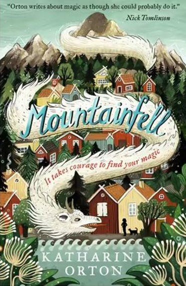 Mountainfell - 9781529503296 - Katharine Orton - Walker Books Australia - The Little Lost Bookshop