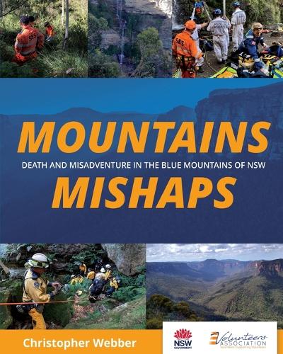 Mountains Mishaps - 9780645809909 - Christopher Webber - Carmarthen Highlands Press - The Little Lost Bookshop