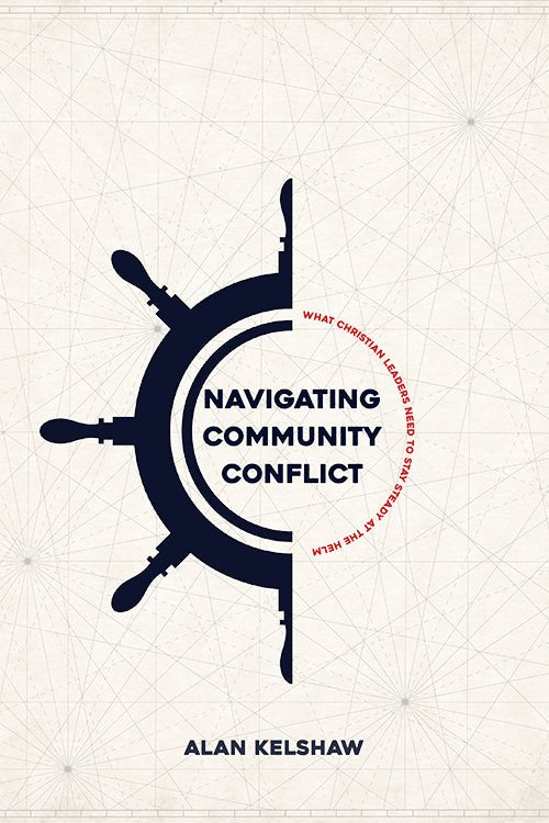 Navigating Community Conflict - 9780645256925 - Alan Kelshaw - Arkhouse Press - The Little Lost Bookshop